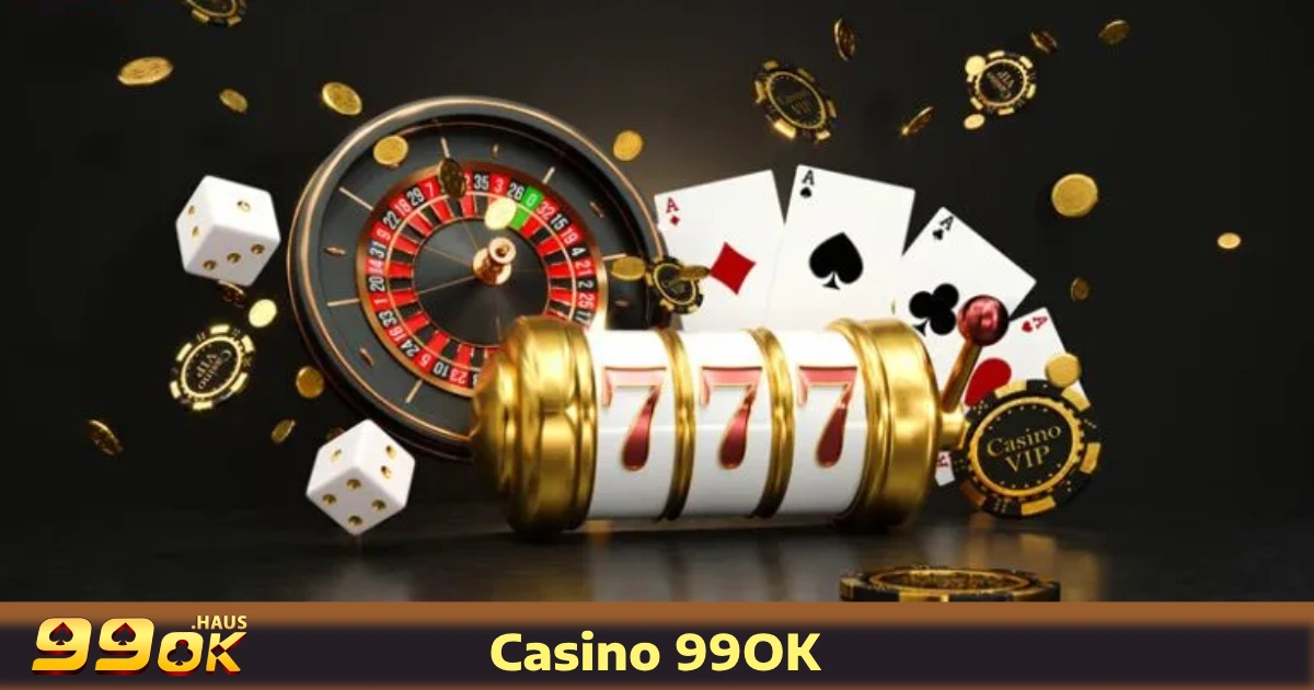 TRANG CHỦ 25 Sảnh casino 99OK được biết đến với sự đa dạng và chất lượng